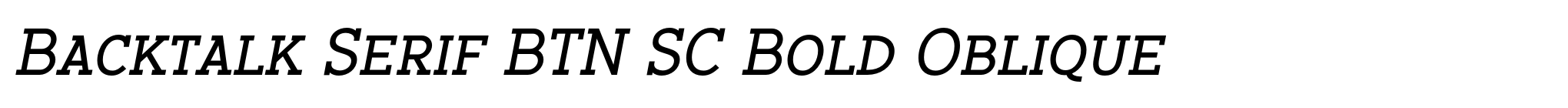 Backtalk Serif BTN SC Bold Oblique image